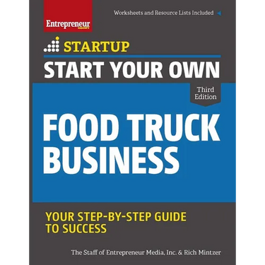 Start Your Own Food Truck Business