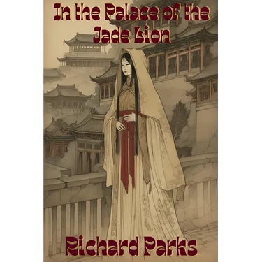 In the Palace of the Jade Lion: A Fairytale Adventure