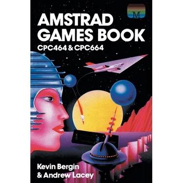 Amstrad Games Book: Cpc464 & Cpc664
