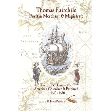 Thomas Fairchild: Puritan Merchant & Magistrate