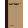 An Introduction to the Study of Spinning