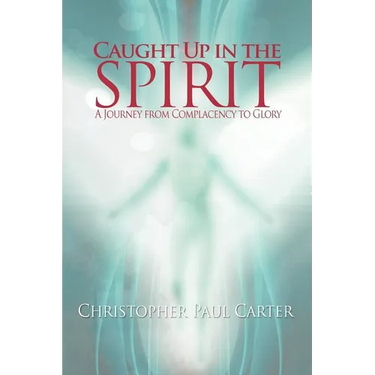 Caught Up in the Spirit