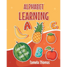 Alphabet Learning: Learning to Eat Good Fruit