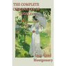 The Complete Chronicles of Avonlea: The Chronicles and Further Chronicles of Avonlea