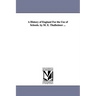 A History of England For the Use of Schools. by M. E. Thalheimer ...