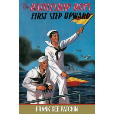 The Battleship Boys' First Step Upward