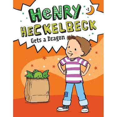 Henry Heckelbeck Gets a Dragon: #1