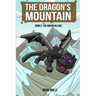 The Dragon's Mountain Book Two: The Hidden Village