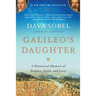 Galileo's Daughter: A Historical Memoir of Science, Faith, and Love