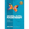 Short Manual on the Big Topics in Psychotherapy: The Brain, The Body, and Attachment