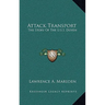Attack Transport: The Story Of The U.S.S. Doyen