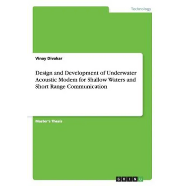 Design and Development of Underwater Acoustic Modem for Shallow Waters and Short Range Communication