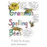 Gramma's Spelling Bees