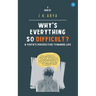 Why's everything so difficult? A youth's Perspective Towards Life