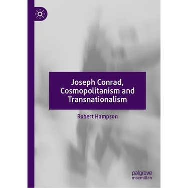 Joseph Conrad, Cosmopolitanism and Transnationalism
