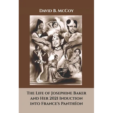 The Life of Josephine Baker and Her 2021 Induction into France's Panth駮n