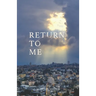 Return To Me