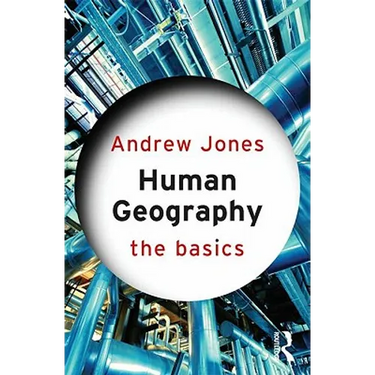 Human Geography: The Basics