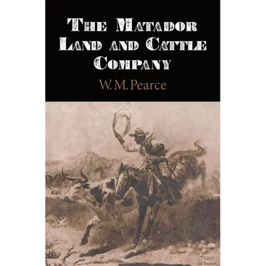 The Matador Land and Cattle Company