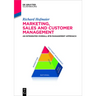 Marketing, Sales and Customer Management (Msc): An Integrated Overall B2B Management Approach