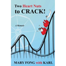 Two Heart Nuts to Crack!