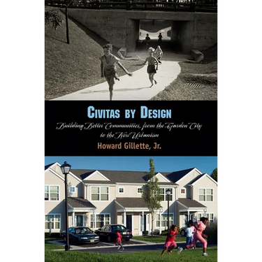 Civitas by Design: Building Better Communities, from the Garden City to the New Urbanism