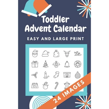 Toddler Advent Calendar: Countdown to Christmas Advent Calendar For Kids - Gift for Christmas - Activities for Children Preschoolers - Toddler