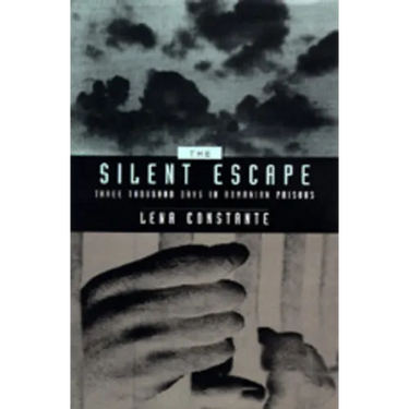 The Silent Escape: Three Thousand Days in Romanian Prisons Volume 9