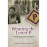 Wearing the Letter P: Polish Women as Forced Laborers in Nazi Germany, 1939-1945