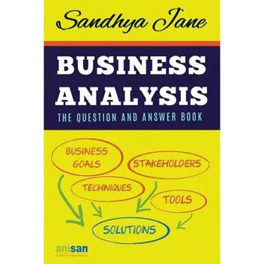 Business Analysis: The Question And Answer Book