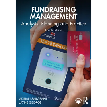 Fundraising Management: Analysis, Planning and Practice
