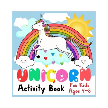 unicorn activity book for kids ages 4-8: activity book for girls