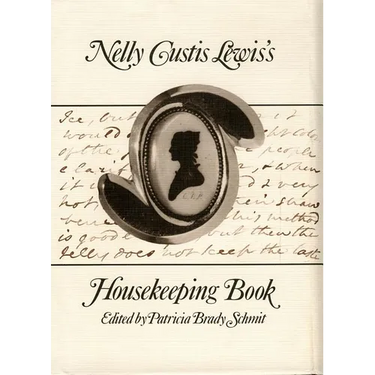 Nelly Custis Lewis's Housekeeping Book
