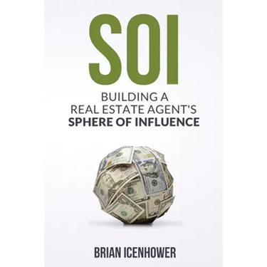 Soi: Building A Real Estate Agent's Sphere of Influence