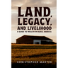 Land, Legacy, and Livelihood: A Guide to Wealth in Rural America