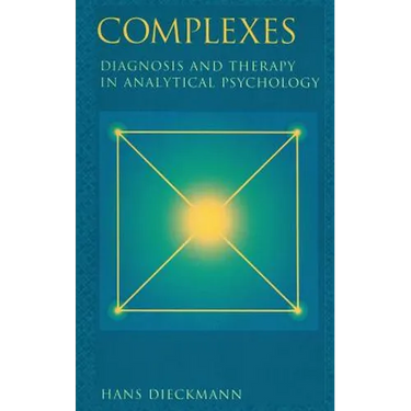 Complexes: Diagnosis and Therapy in Analytical Psychology