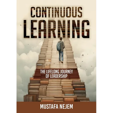 Continuous Learning: The Lifelong Journey of Leadership