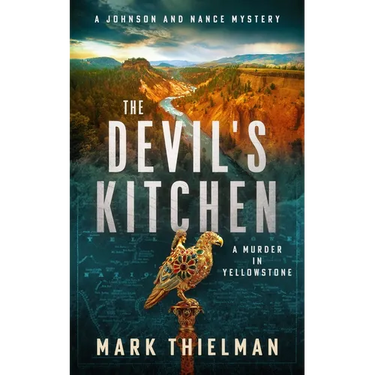 The Devil's Kitchen: A Murder in Yellowstone
