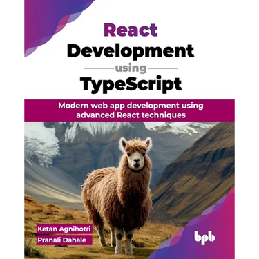 React Development using TypeScript: Modern web app development using advanced React techniques (English Edition)