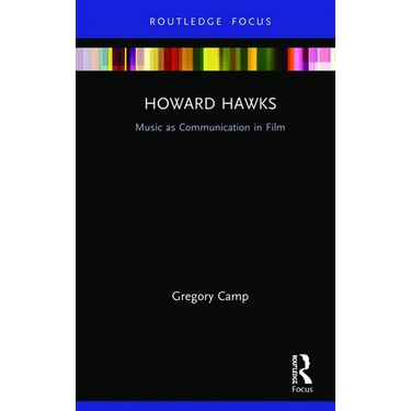 Howard Hawks: Music as Communication in Film