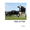 Onions for Profit