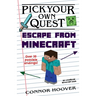 Pick Your Own Quest: Escape From Minecraft