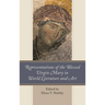 Representations of the Blessed Virgin Mary in World Literature and Art
