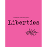 Liberties Journal of Culture and Politics: Volume 4, Issue 2