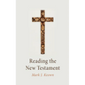 Reading the New Testament