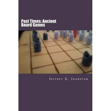 Past Times: Ancient Board Games