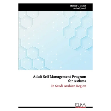 Adult Self Management Program for Asthma: In Saudi Arabian Region