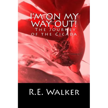 I'm On My Way Out! The Journey of the Cicada