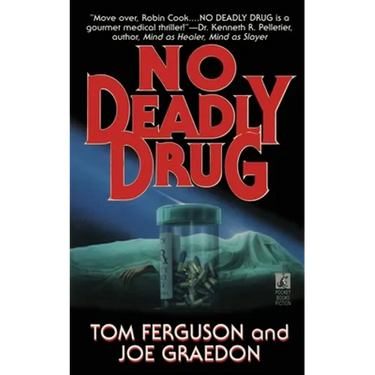 No Deadly Drug