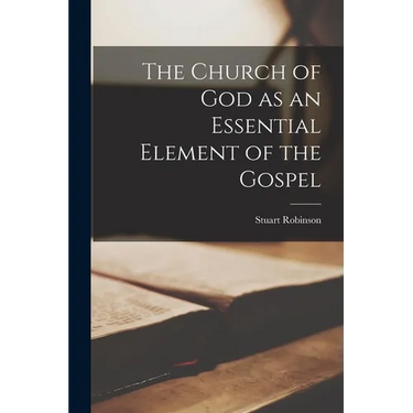 The Church of God as an Essential Element of the Gospel